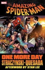 the Amazing Spider-Man: One More Day Straczynski Quesada Afterword by Stan Lee