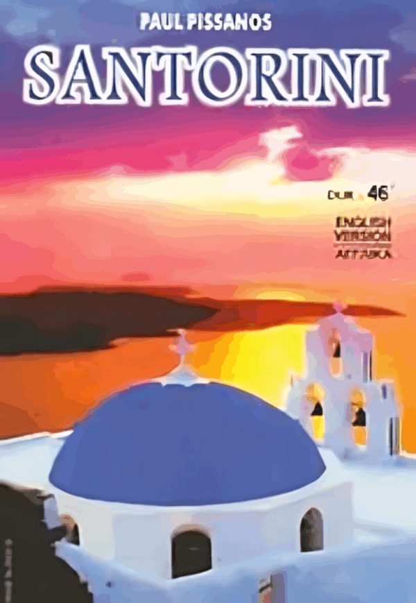 Santorini - Paul Pissanos DVD