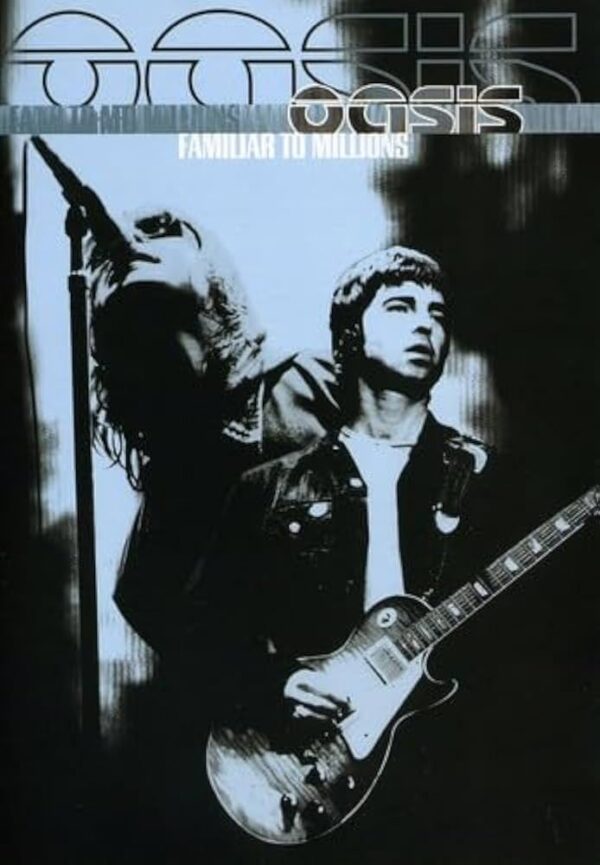 Oasis - Familiar To Millions DVD