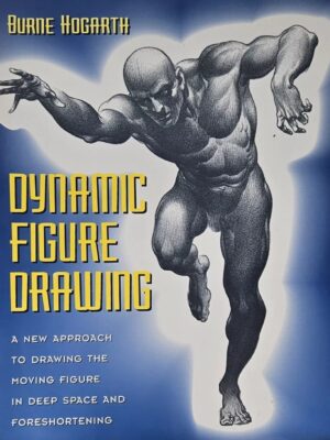 Dynamic Figure Drawing by Burne Hogarth