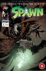 Spawn #1 25th Anniversary Director's Cut | Image Comics
